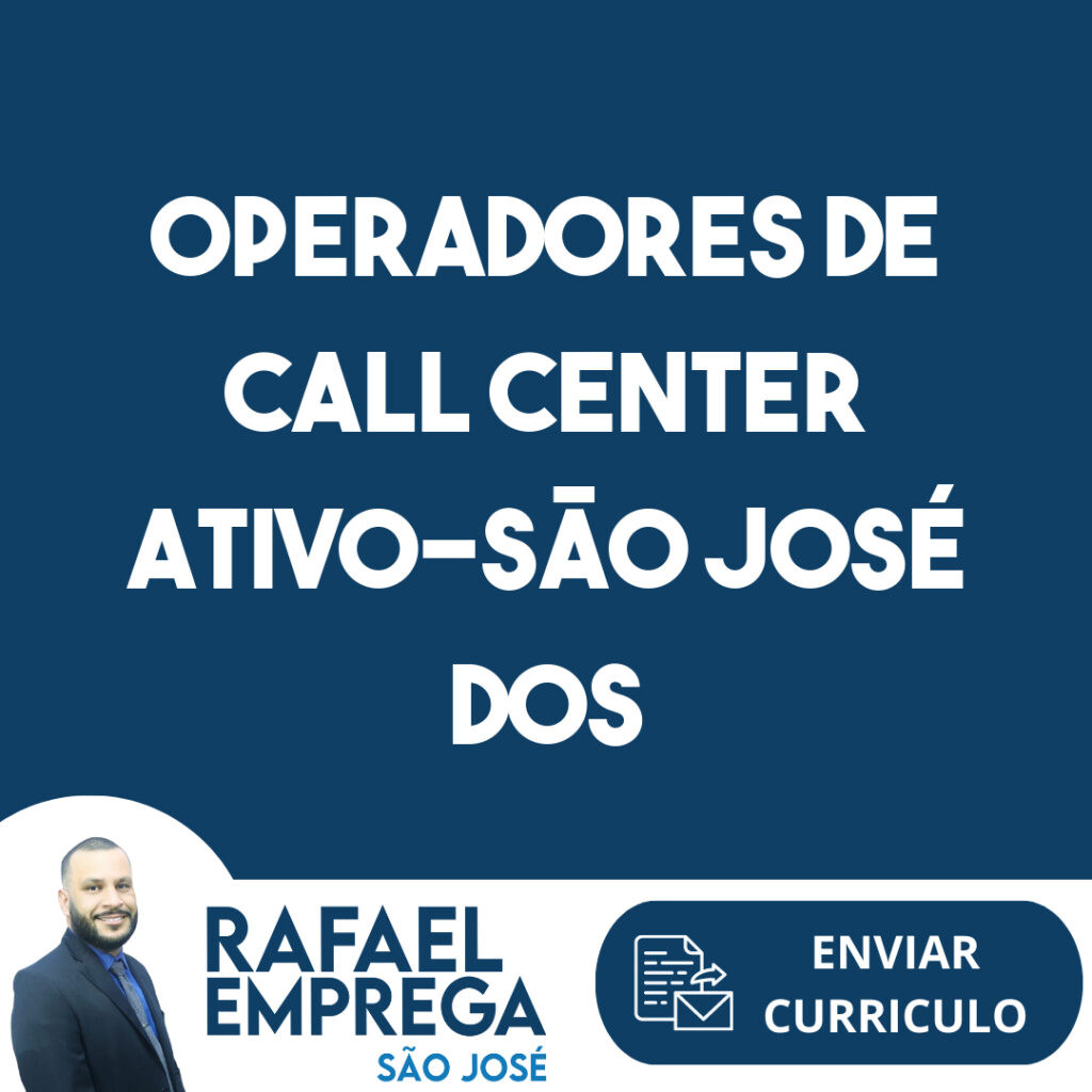 Operadores De Call Center Ativo-São José Dos Campos - Sp 1