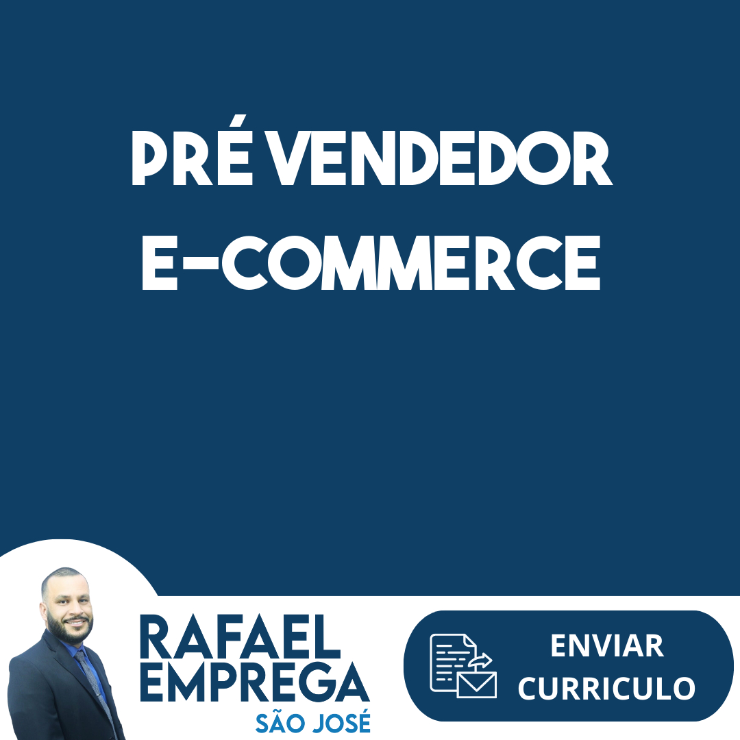 Pré Vendedor E-Commerce-São José Dos Campos - Sp 111