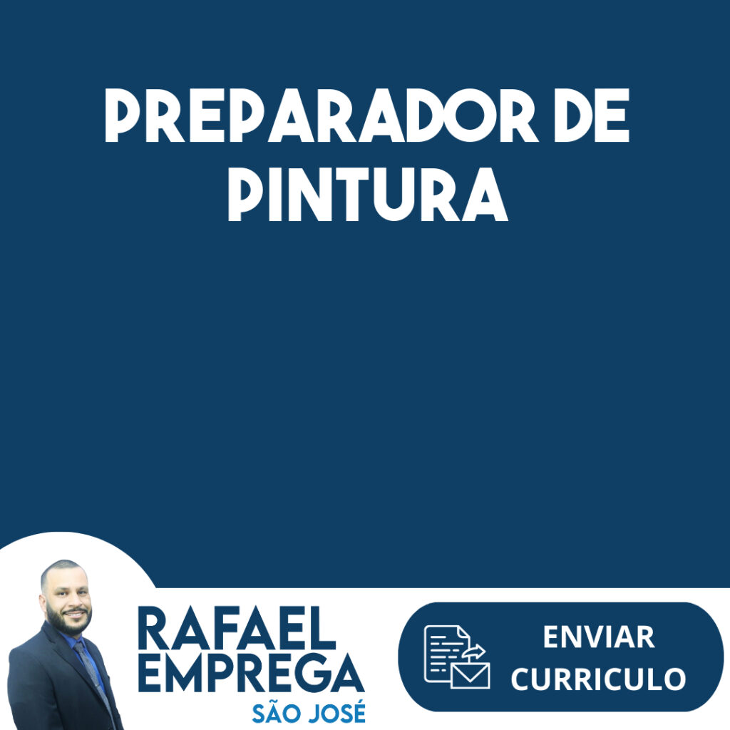 Preparador De Pintura-São José Dos Campos - Sp 1 Preparador De Pintura-São José Dos Campos - Sp 1