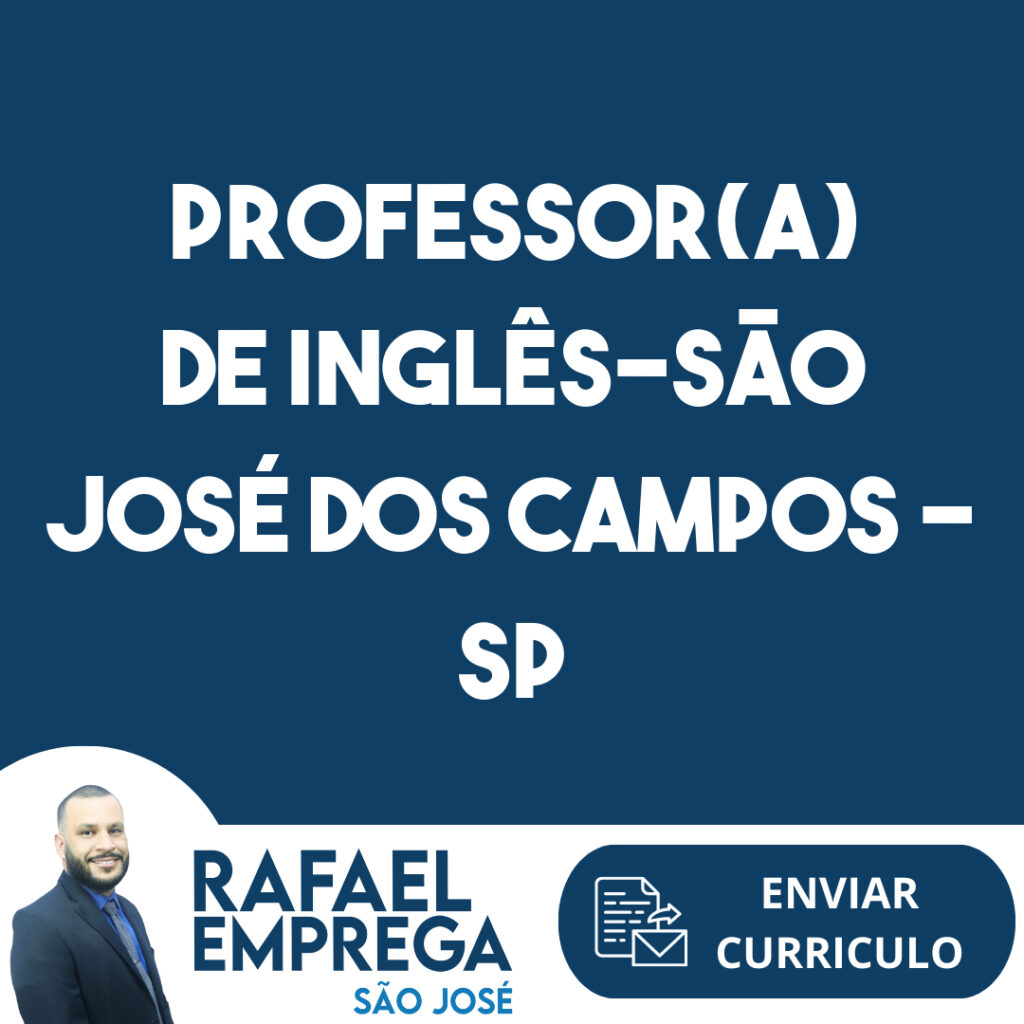 Professor(A) De Inglês-São José Dos Campos - Sp 1 Professor(A) De Inglês-São José Dos Campos - Sp 1