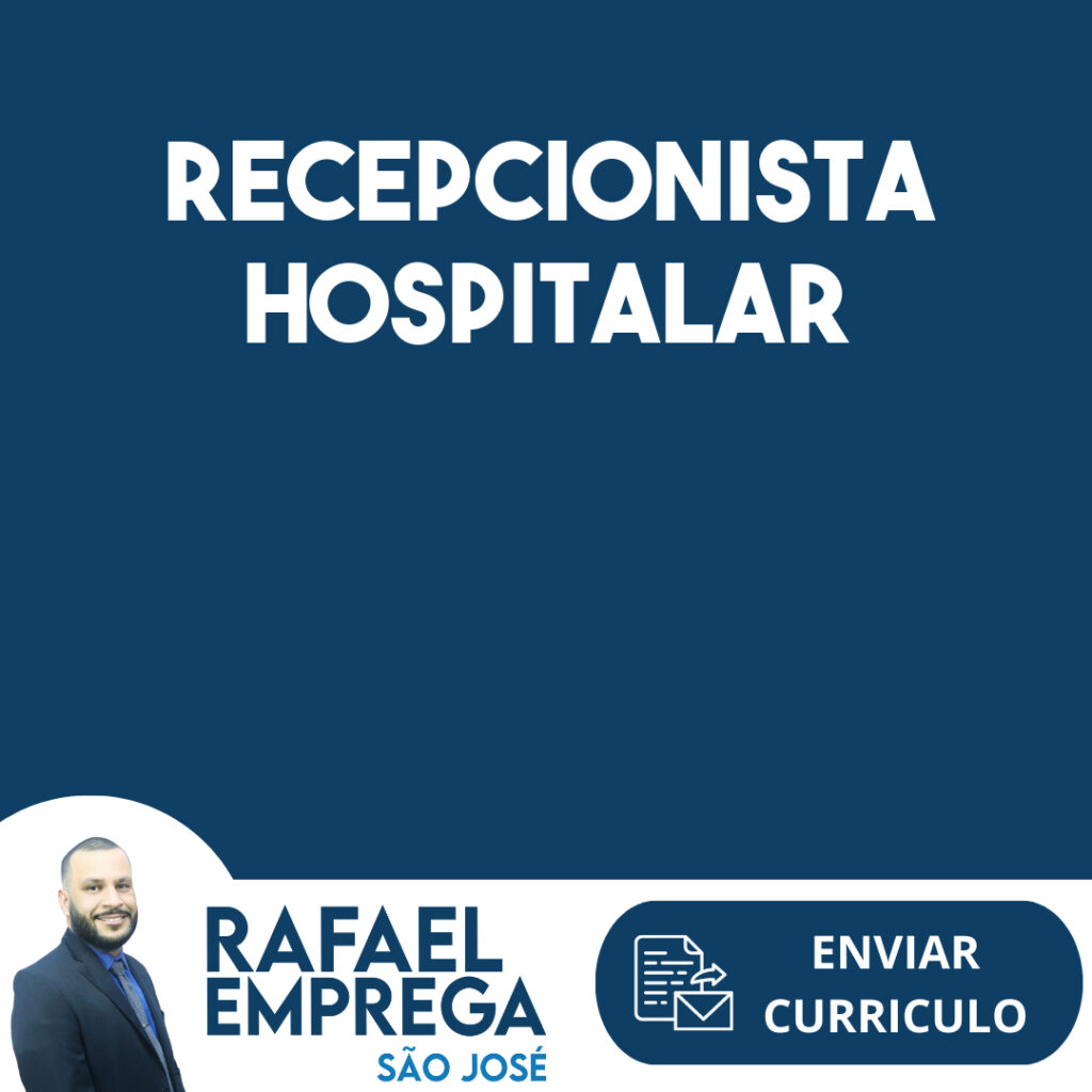 Recepcionista Hospitalar-São José Dos Campos - Sp 1
