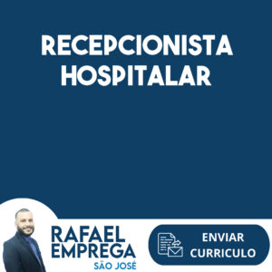 Recepcionista Hospitalar-São José Dos Campos - Sp 11