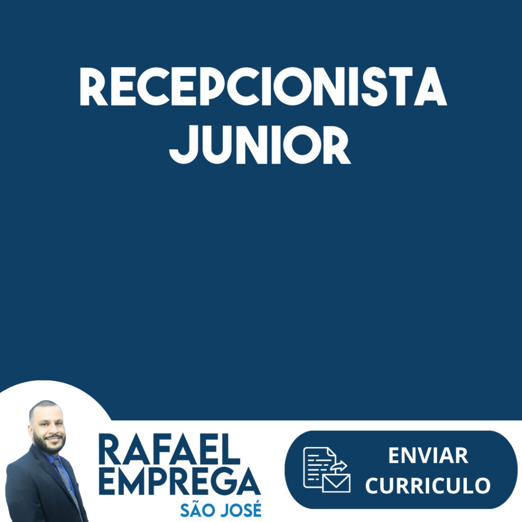 Recepcionista Junior-São José Dos Campos - Sp 1 Recepcionista Junior-São José Dos Campos - Sp 1