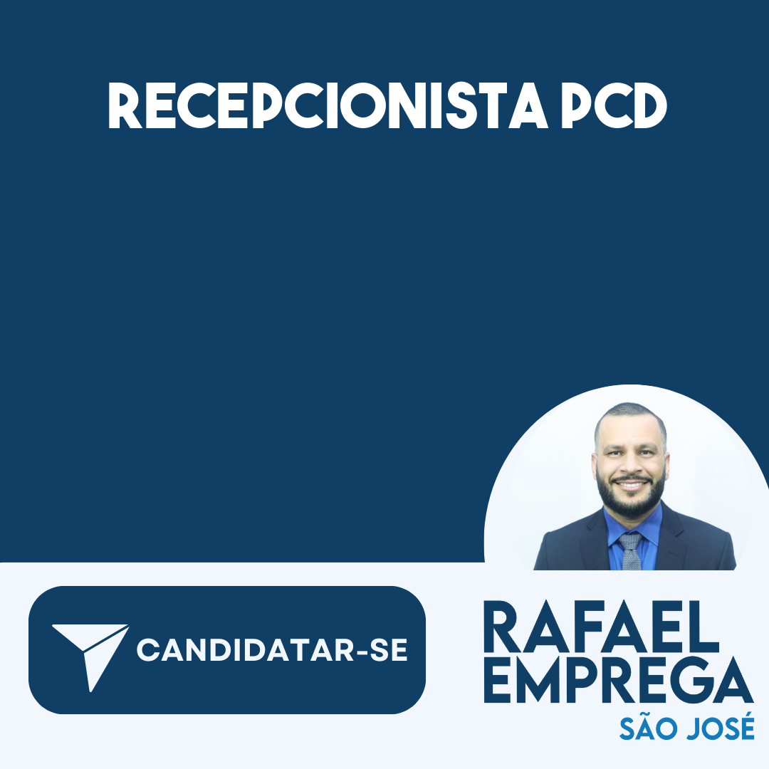 Recepcionista Pcd-São José Dos Campos - Sp 5