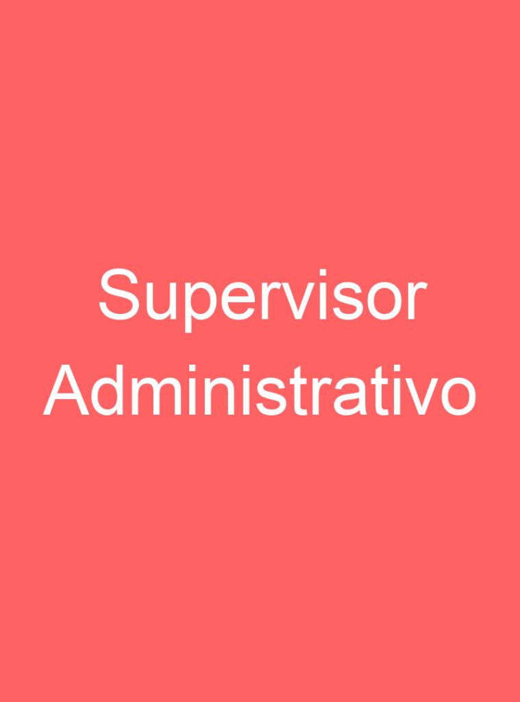 Supervisor Administrativo 1