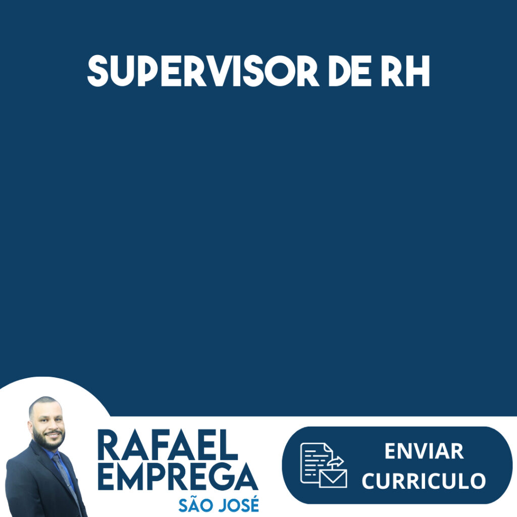 Supervisor De Rh -Jacarei - Sp 1 Supervisor De Rh -Jacarei - Sp 1