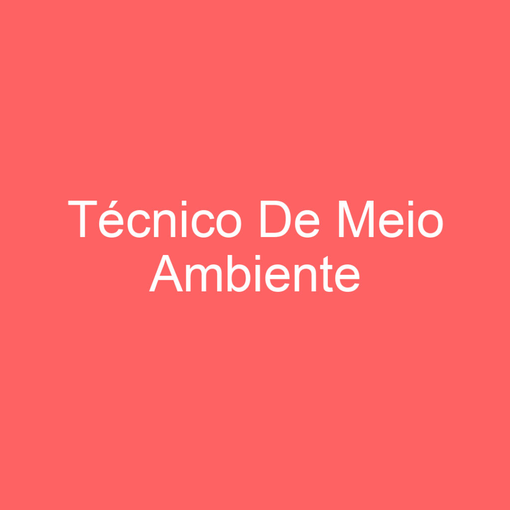 Técnico De Meio Ambiente 1