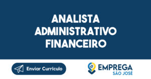Analista Administrativo Financeiro-São José dos Campos - SP 15