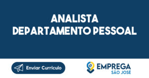 ANALISTA DEPARTAMENTO PESSOAL-São José dos Campos - SP 2