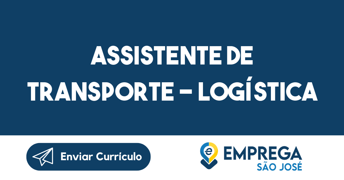 Assistente de transporte - Logística-São José dos Campos - SP 5