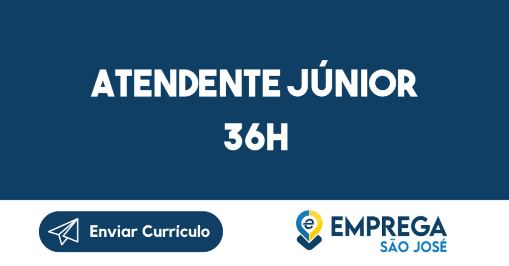 Atendente Júnior 36h-São José dos Campos - SP 1 Atendente Júnior 36h-São José dos Campos - SP 1