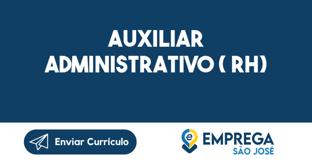 Auxiliar Administrativo ( RH)-São José dos Campos - SP 1