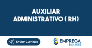 Auxiliar Administrativo ( RH)-São José dos Campos - SP 12