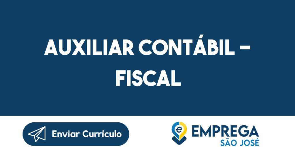 Auxiliar contábil - fiscal-São José dos Campos - SP 1