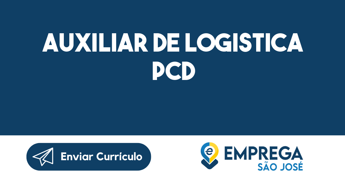 Auxiliar de Logistica PCD-São José dos Campos - SP 223