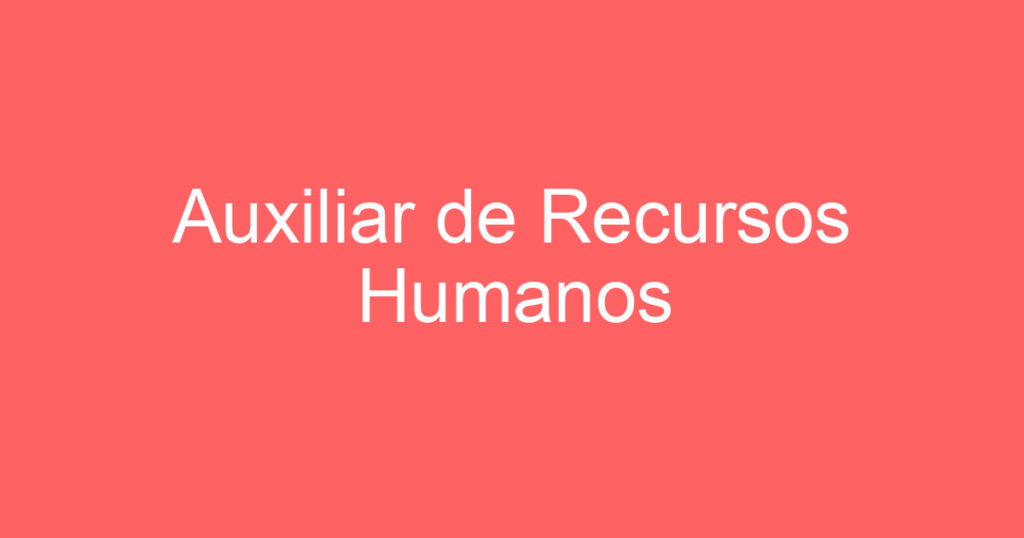 Auxiliar de Recursos Humanos 1