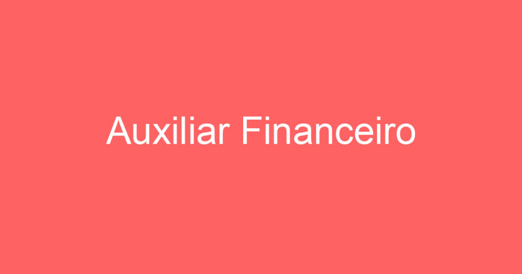 Auxiliar Financeiro-São José dos Campos - SP 1