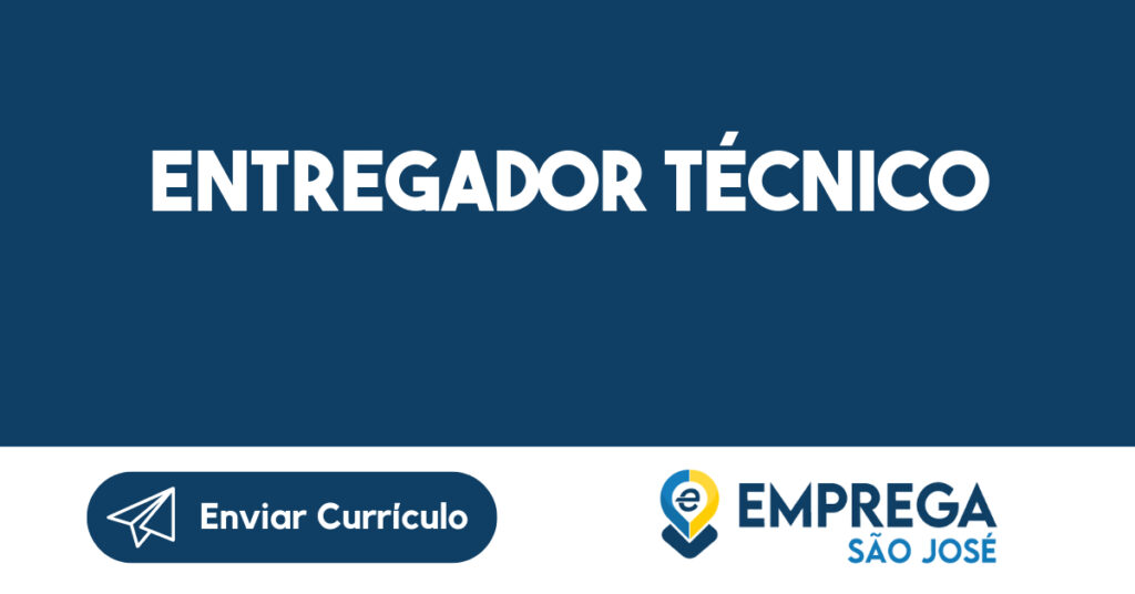 Entregador Técnico-São José dos Campos - SP 1