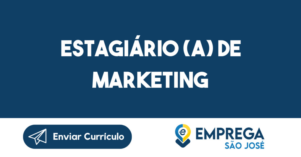 Estagiário (A) De Marketing-São José dos Campos - SP 1