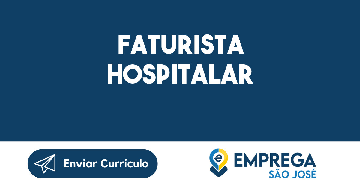 Faturista Hospitalar-São José dos Campos - SP 15