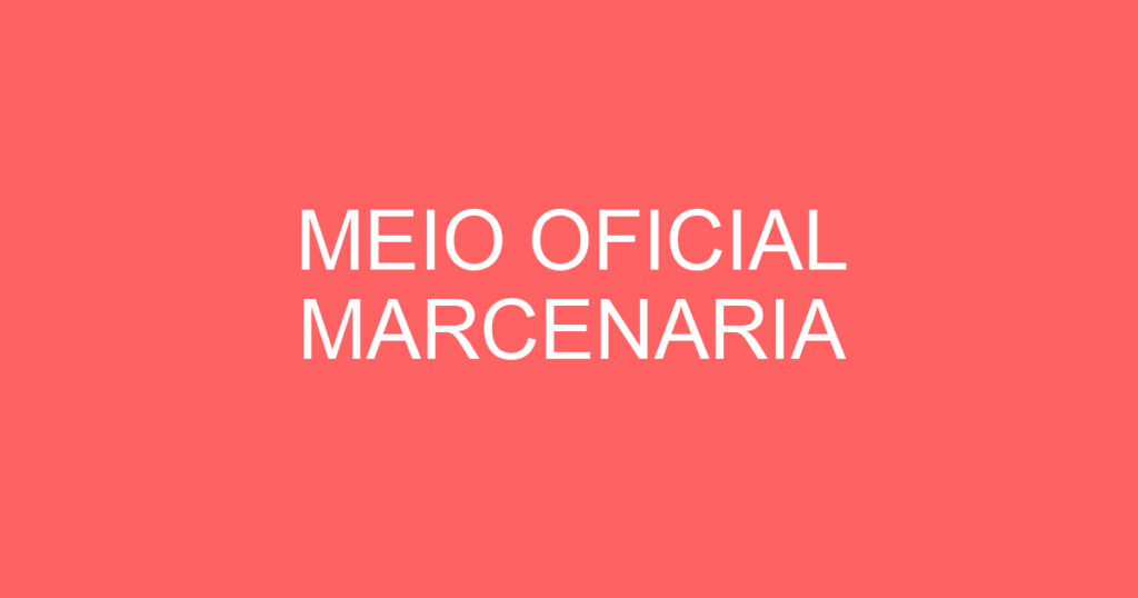 MEIO OFICIAL MARCENARIA 1