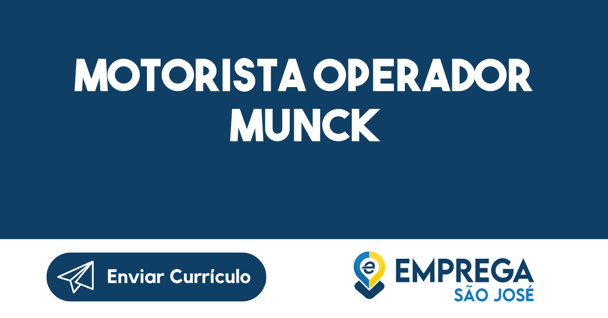 Motorista Operador Munck-São José dos Campos - SP 21