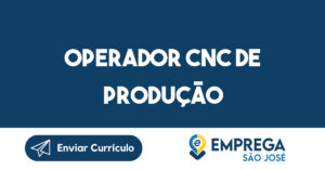 Operador CNC de produção-São José dos Campos - SP 13