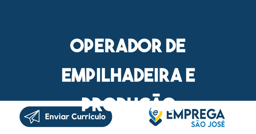 Operador De Empilhadeira E Produção-Mogi Das Cruzes - Sp 1 Operador De Empilhadeira E Produção-Mogi Das Cruzes - Sp 1
