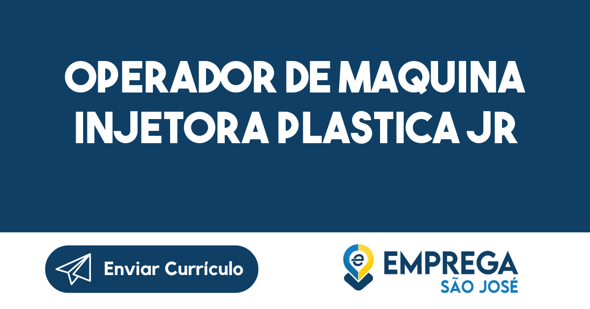 Operador De Maquina Injetora Plastica Jr-São José Dos Campos - Sp 253