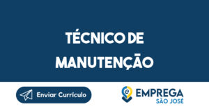 tÉCNICO DE MANUTENÇÃO-São José dos Campos - SP 4