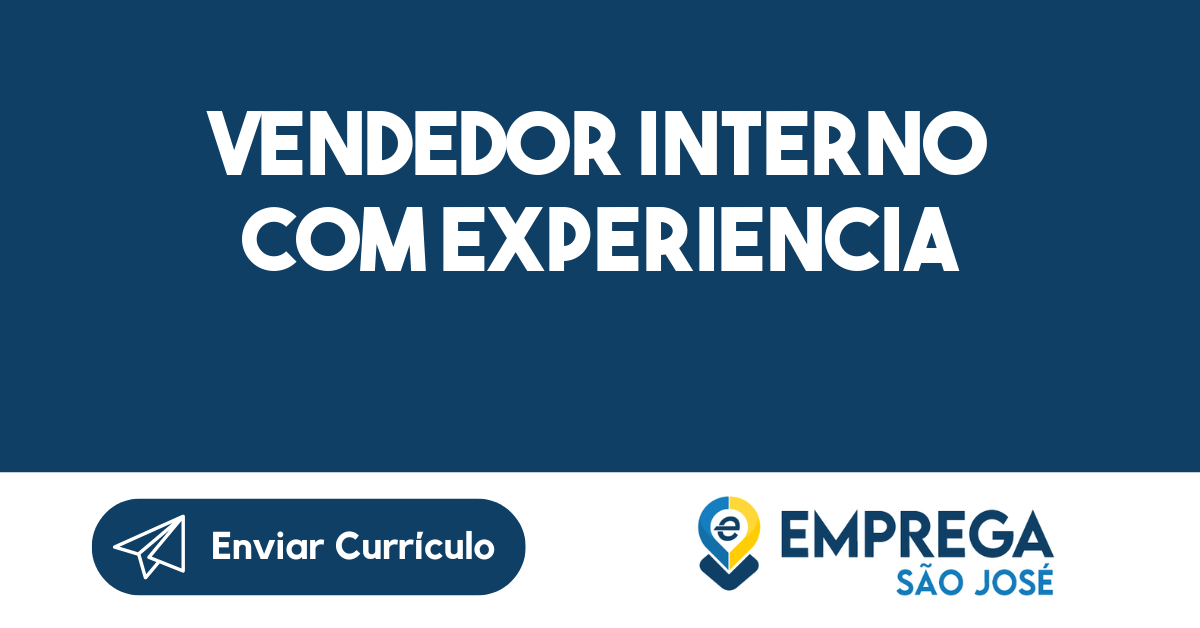Vendedor Interno COM EXPERIENCIA-São José dos Campos - SP 39