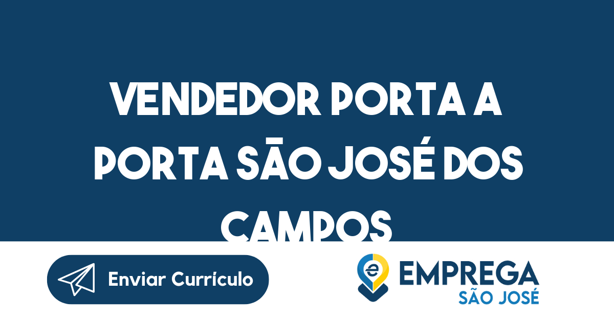 Vendedor Porta a Porta São José dos Campos-São José dos Campos - SP 293