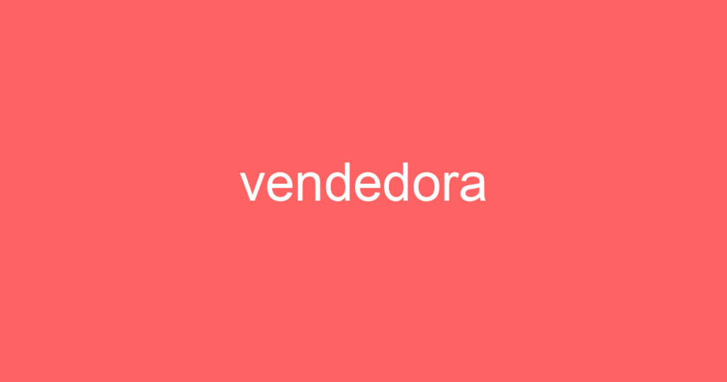 vendedora 1 vendedora 1