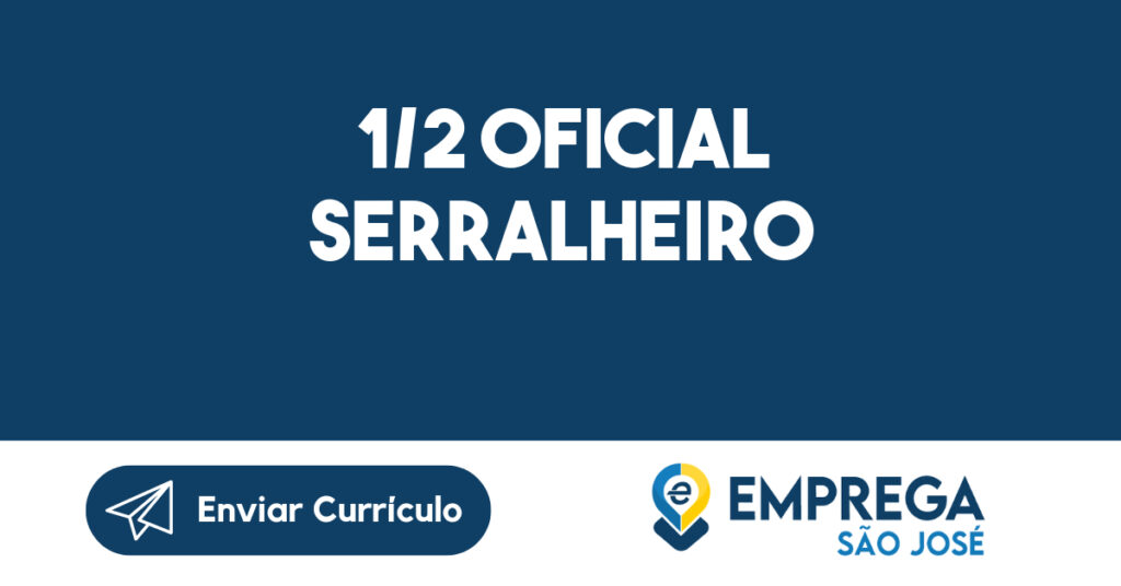 1/2 Oficial Serralheiro-São José dos Campos - SP 1