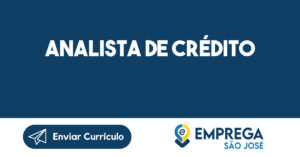 Analista de Crédito-São José dos Campos - SP 3