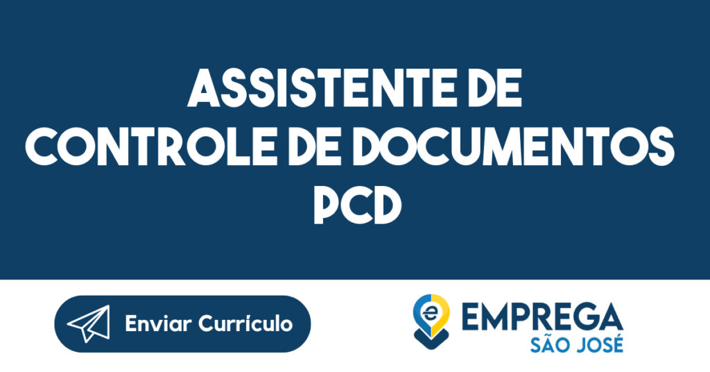 Assistente de Controle de Documentos PCD -Jacarei - SP 1