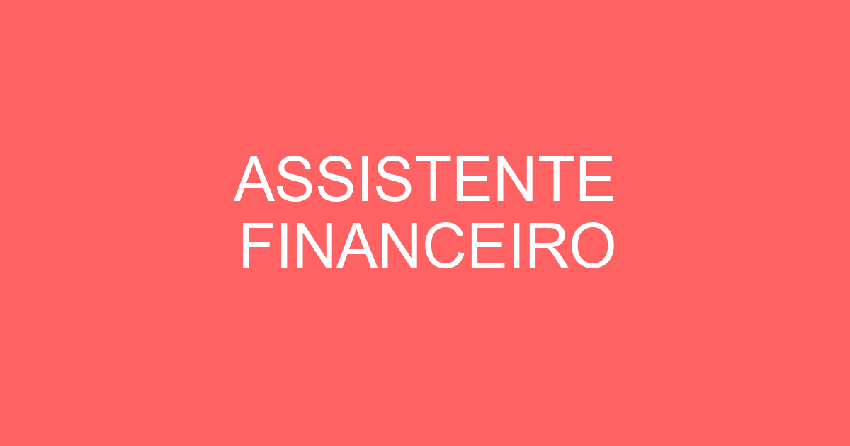 ASSISTENTE FINANCEIRO 35