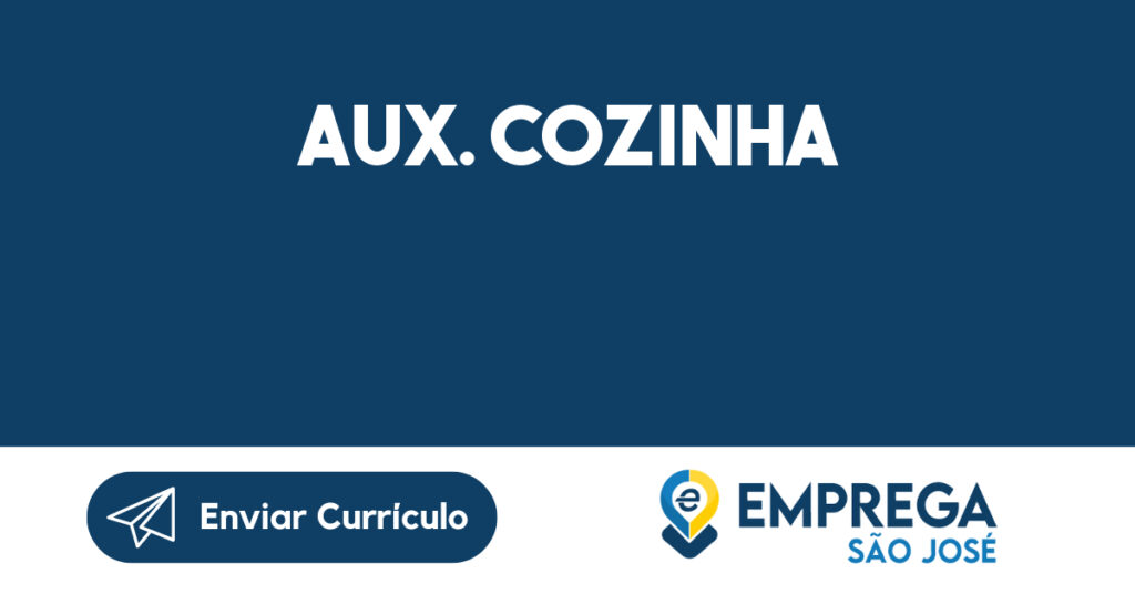 AUX. COZINHA-São José dos Campos - SP 1