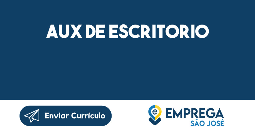 Aux de Escritorio-São José dos Campos - SP 1 Aux de Escritorio-São José dos Campos - SP 1