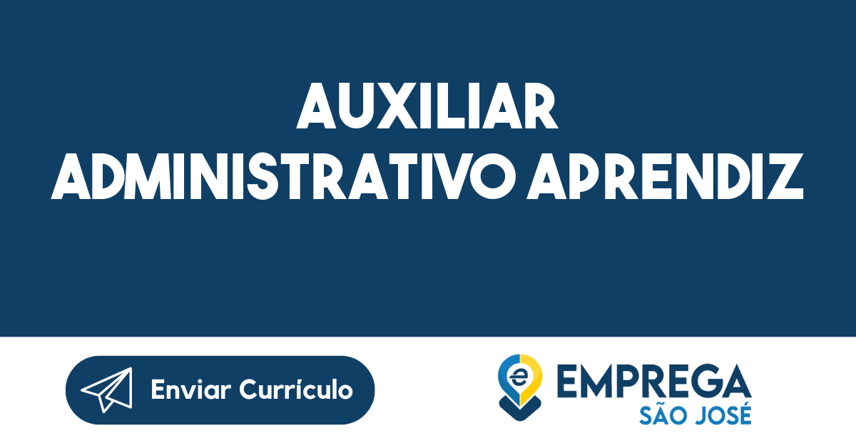 Auxiliar Administrativo Aprendiz-São José dos Campos - SP 173