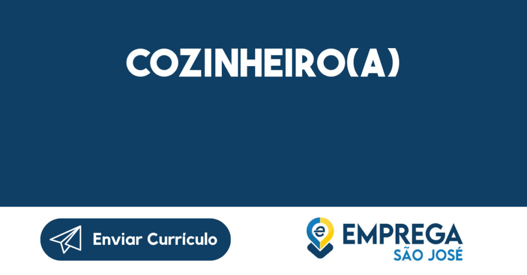 Cozinheiro(a)-São José dos Campos - SP 1 Cozinheiro(a)-São José dos Campos - SP 1