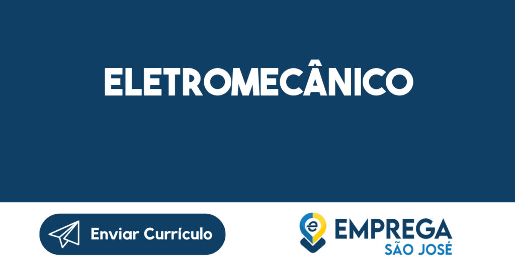 Eletromecânico-São José dos Campos - SP 1