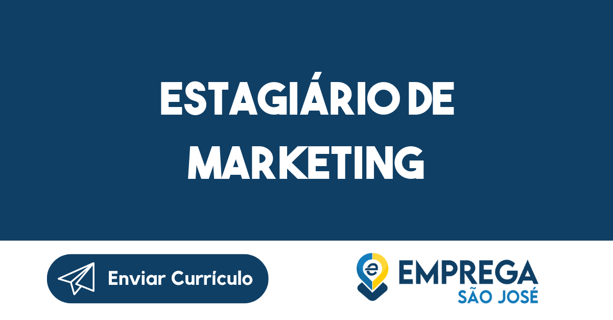 Estagiário de Marketing-São José dos Campos - SP 27