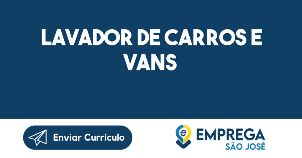 Lavador de Carros e Vans-São José dos Campos - SP 1