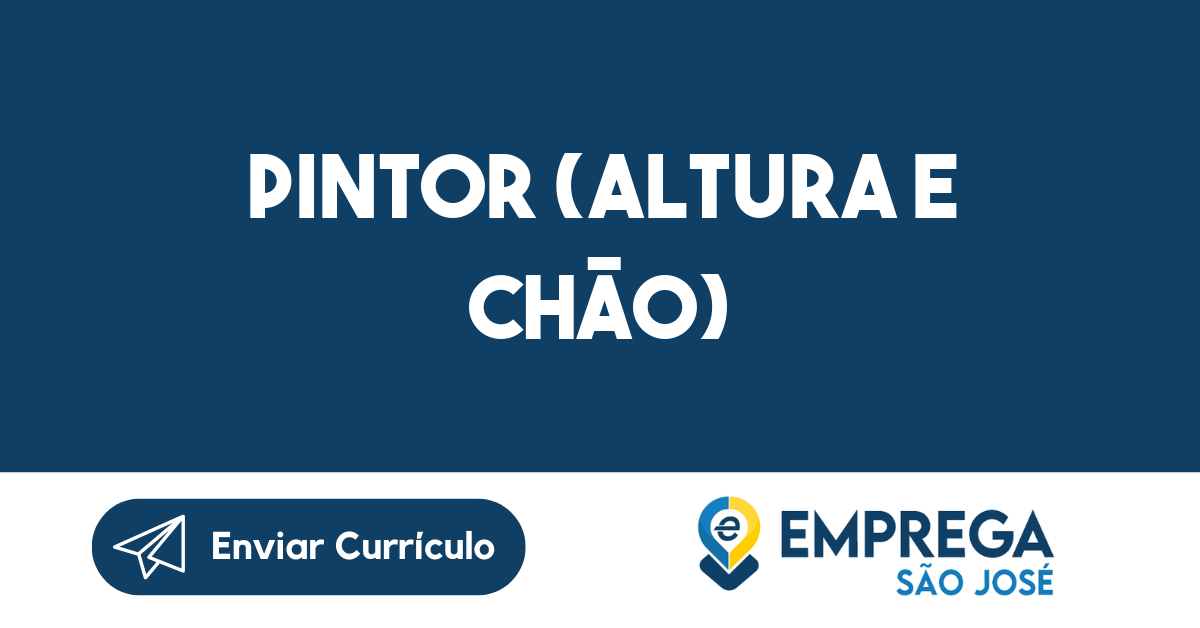 PINTOR (ALTURA E CHÃO)-São José dos Campos - SP 9