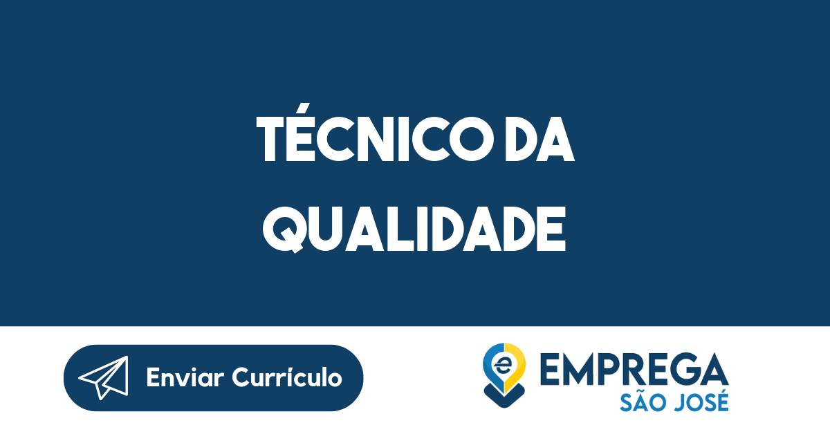 Técnico da Qualidade-São José dos Campos - SP 3