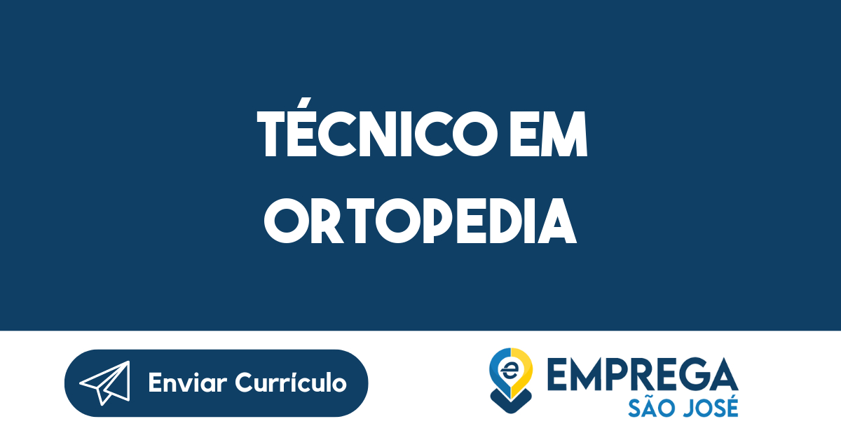 Técnico em Ortopedia-São José dos Campos - SP 47