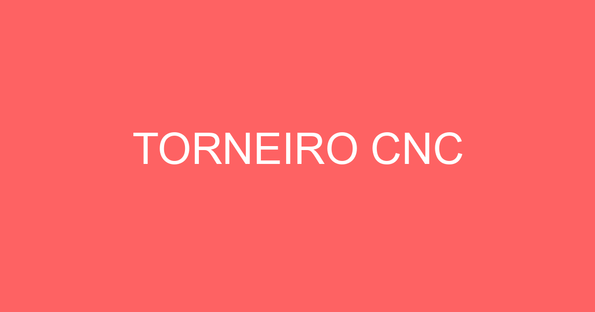 TORNEIRO CNC 19