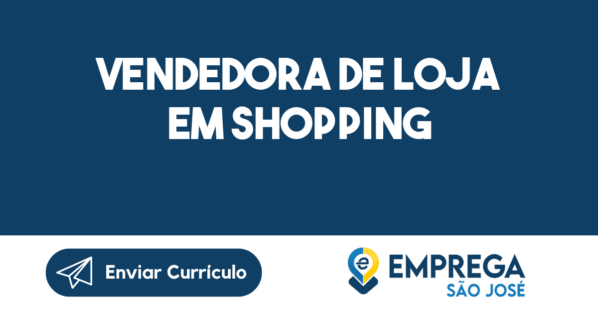 Vendedora de loja em Shopping-São José dos Campos - SP 31