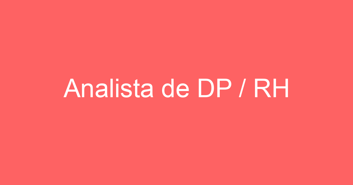 Analista de DP / RH 285